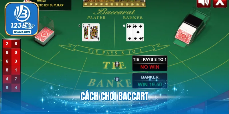 Cách Chơi Baccarat - Đặt Cược Kiếm Thưởng Đơn Giản 2025 Cách Chơi Baccarat - Đặt Cược Kiếm Thưởng Đơn Giản