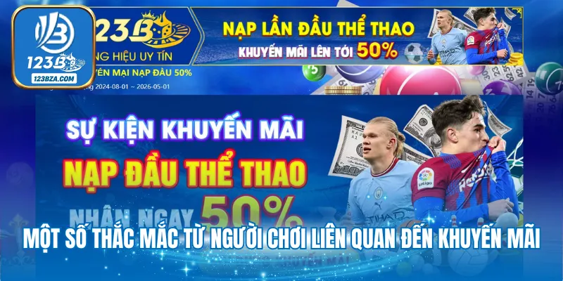 Một số thắc mắc từ người chơi liên quan đến khuyến mãi