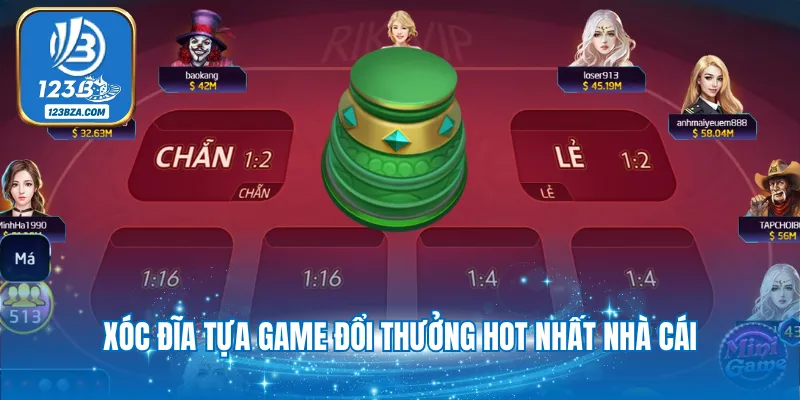 Xóc đĩa tựa game đổi thưởng hot nhất nhà cái